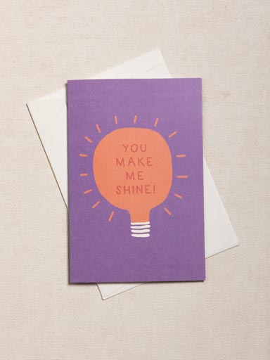 Postcard You make me shine with enveloppe